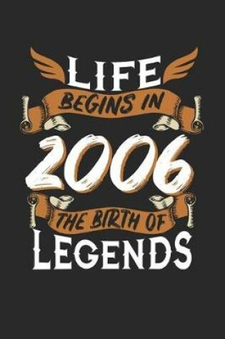 Cover of Life Begins in 2006 the Birth of Legends