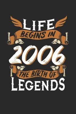 Book cover for Life Begins in 2006 the Birth of Legends