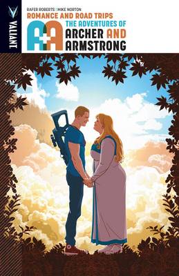 Book cover for A&A: The Adventures of Archer & Armstrong Volume 2: Romance and Road Trips