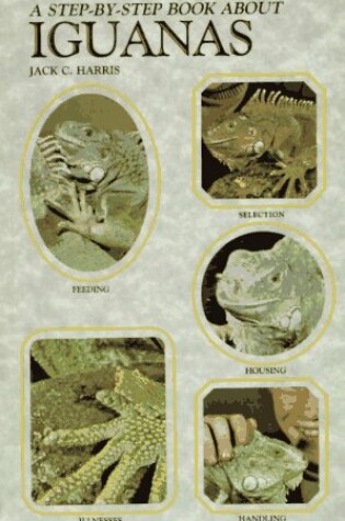 Cover of Step-by-step Book About Iguanas