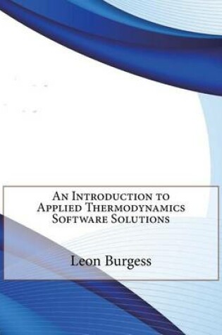 Cover of An Introduction to Applied Thermodynamics Software Solutions