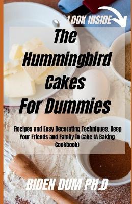 Book cover for The Humm&#1110;ngb&#1110;rd Cakes For Dummies