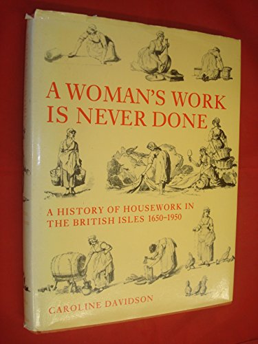 Book cover for A Woman's Work is Never Done