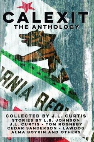 Cover of Calexit- The Anthology