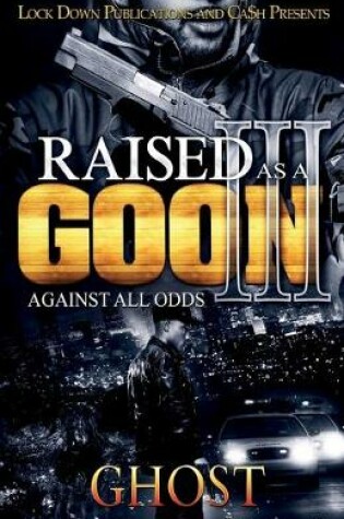 Cover of Raised as a Goon 3