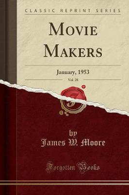 Book cover for Movie Makers, Vol. 28