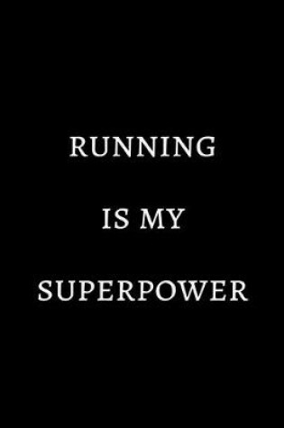 Cover of Running is my superpower