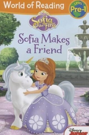 World of Reading: Sofia the First Sofia Makes a Friend