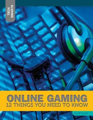 Book cover for Online Gaming: 12 Things You Need to Know