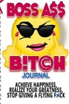 Book cover for Boss Ass Bitch Journal