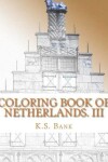 Book cover for Coloring Book of Netherlands. III