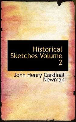Book cover for Historical Sketches Volume 2