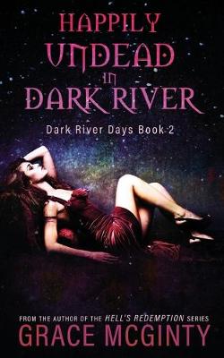 Book cover for Happily Undead In Dark River