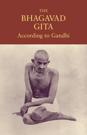 Book cover for The Bhagavad Gita According to Gandhi