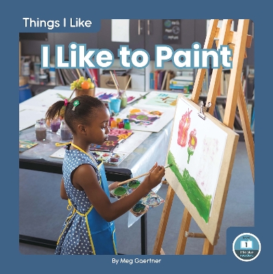 Book cover for Things I Like: I Like to Paint
