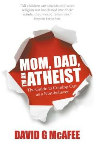 Cover of Mom, Dad, I'm an Atheist