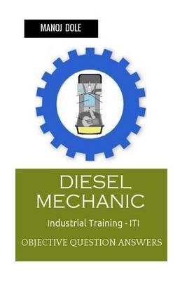 Book cover for Diesel Mechanic Industrial Training - Iti