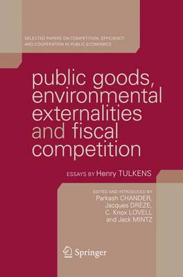 Book cover for Public Goods, Environmental Externalities and Fiscal Competition