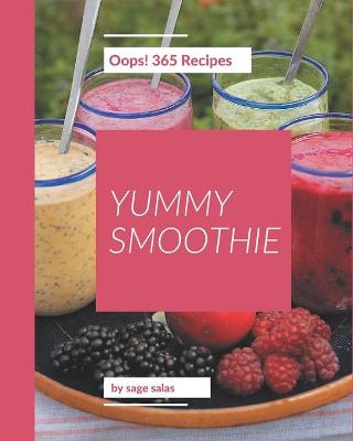 Book cover for Oops! 365 Yummy Smoothie Recipes