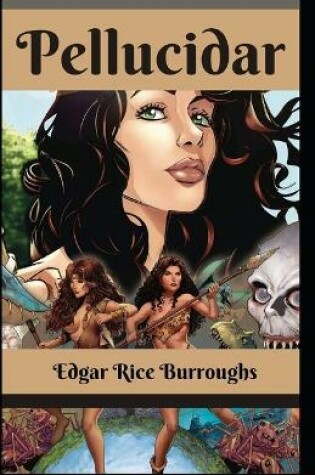 Cover of Pellucidar Edgar Rice Burroughs