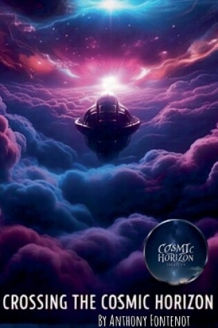 Cover of Crossing The Cosmic Horizon