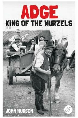 Cover of Adge: King of the Wurzels