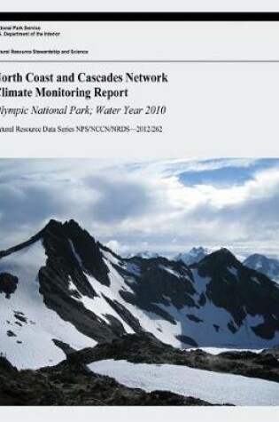 Cover of North Coast and Cascades Network Climate Monitoring Report