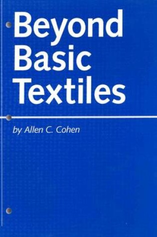 Cover of Beyond Basic Textiles