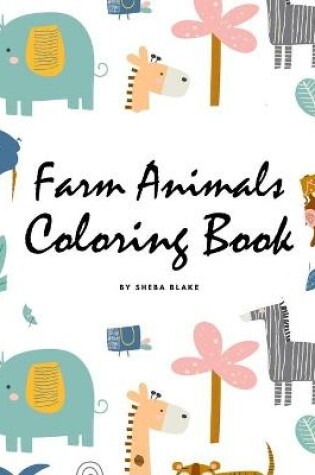 Cover of Farm Animals Coloring Book for Children (8x10 Coloring Book / Activity Book)