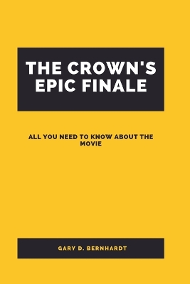 Book cover for The Crown's Epic Finale