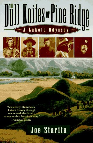 Book cover for The Dull Knifes of Pine Ridge: A Lakota Odyssey