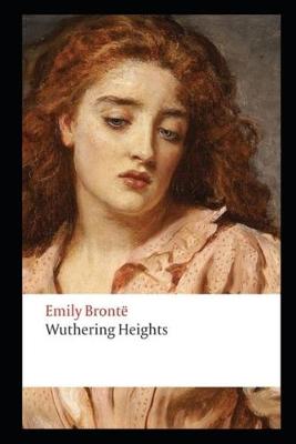 Book cover for Wuthering Heights By Emily Brontë The New Annotated Literary Edition