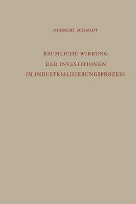 Book cover for Räumliche Wirkung der Investitionen im Industrialisierungsprozess