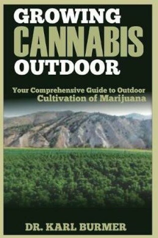 Cover of Growing Cannabis Outdoor