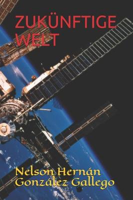 Book cover for Zukunftige Welt