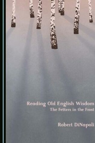 Cover of Reading Old English Wisdom