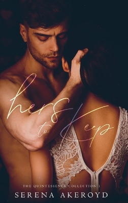 Cover of Hers To Keep (Quintessence