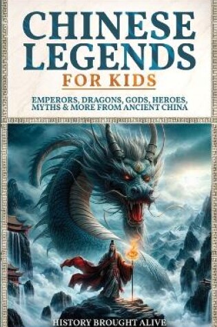 Cover of Chinese Legends For Kids