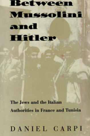 Cover of Between Mussolini and Hitler