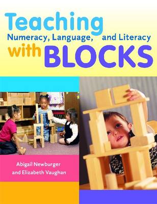 Book cover for Teaching Numeracy, Language, and Literacy with Blocks