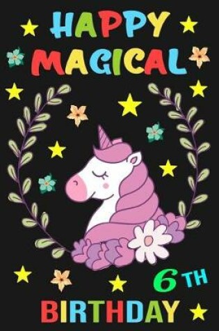 Cover of Happy Magical 6th Birthday