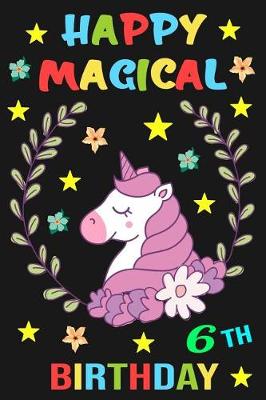 Book cover for Happy Magical 6th Birthday