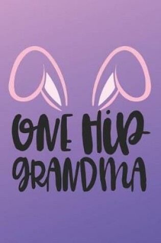 Cover of One Hip Grandma