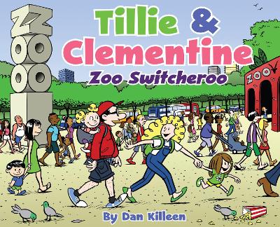 Book cover for Tillie & Clementine Zoo Switcheroo