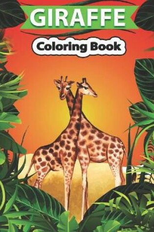 Cover of Giraffe Coloring Book