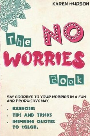 Cover of The No Worries Book