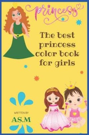 Cover of The Best Princess Coloring Book for Girls