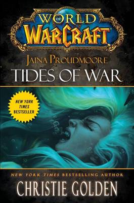 Book cover for World of Warcraft: Jaina Proudmoore: Tides of War