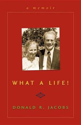 Book cover for What a Life!