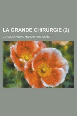 Cover of La Grande Chirurgie (2 )